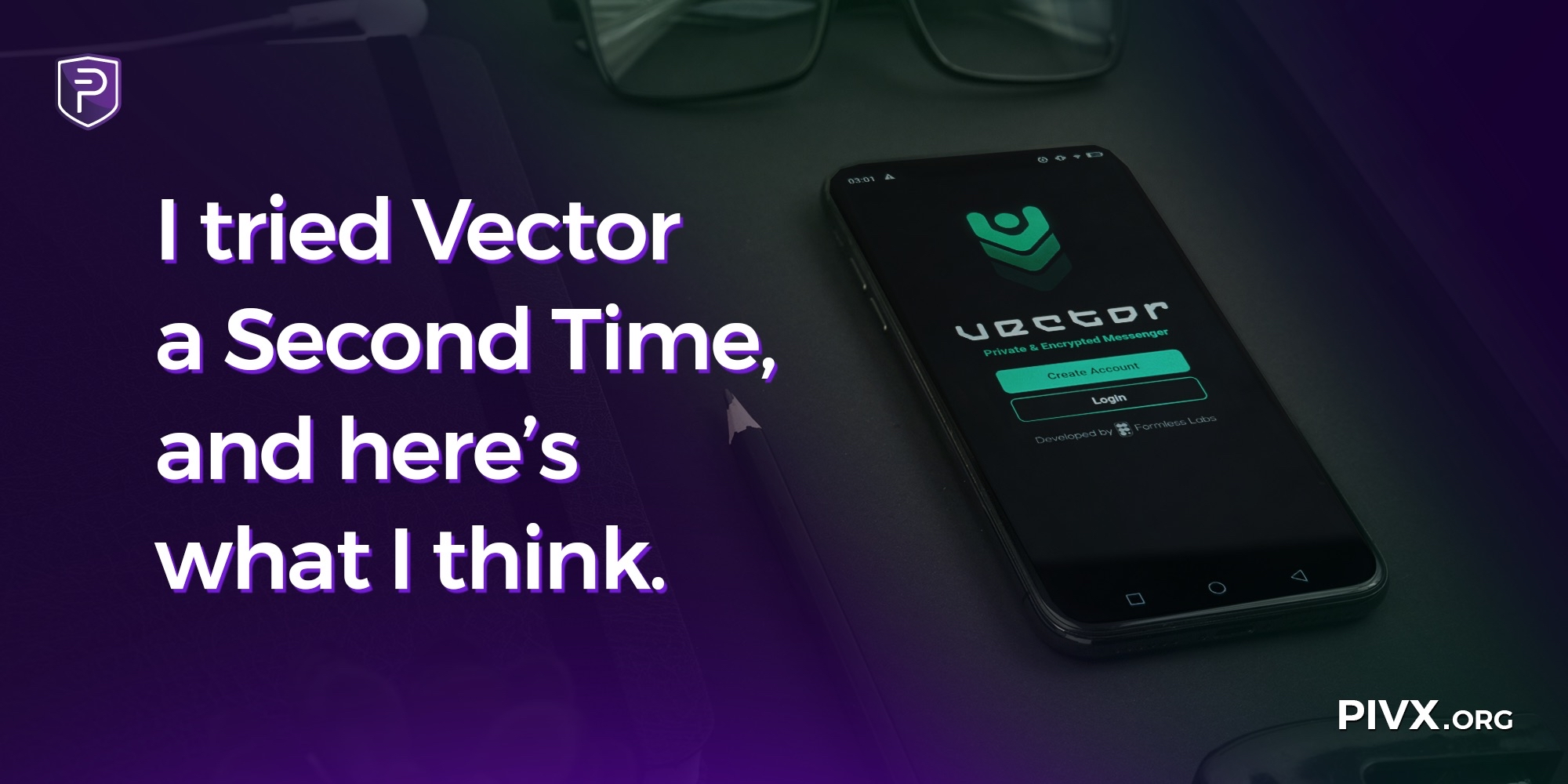 I Tried Vector a Second Time and Here’s What I Think
